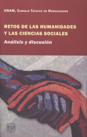 Retos de las Humanidades y las Ciencias Sociales. Análisis y discusión